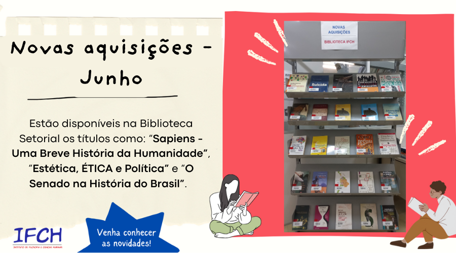 Biblioteca Setorial - Novas aquisições da Biblioteca Setorial do IFCH