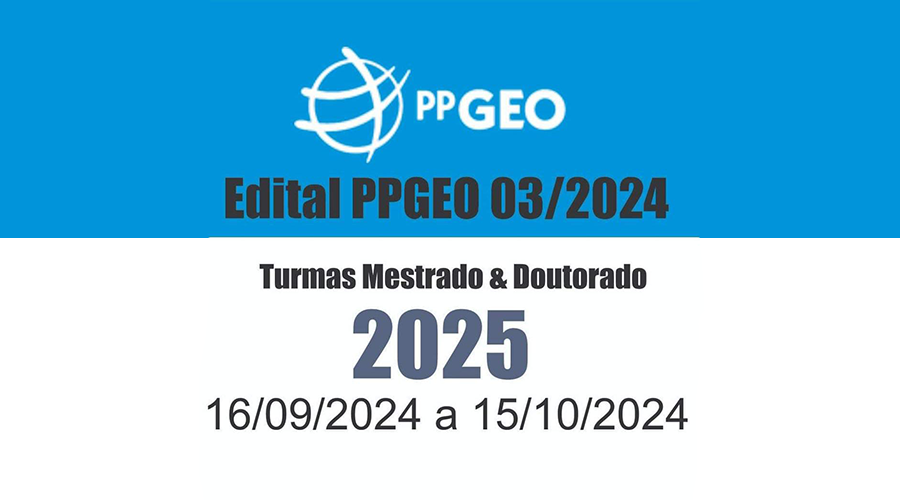 PPGEO divulga edital de seleção para Turma 2025