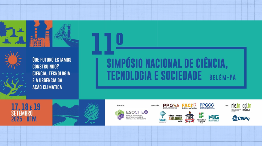 Simpósio Nacional de Ciência, Tecnologia e Sociedade ocorrerá nos dias 16, 17 e 18 de setembro em Belém - PA