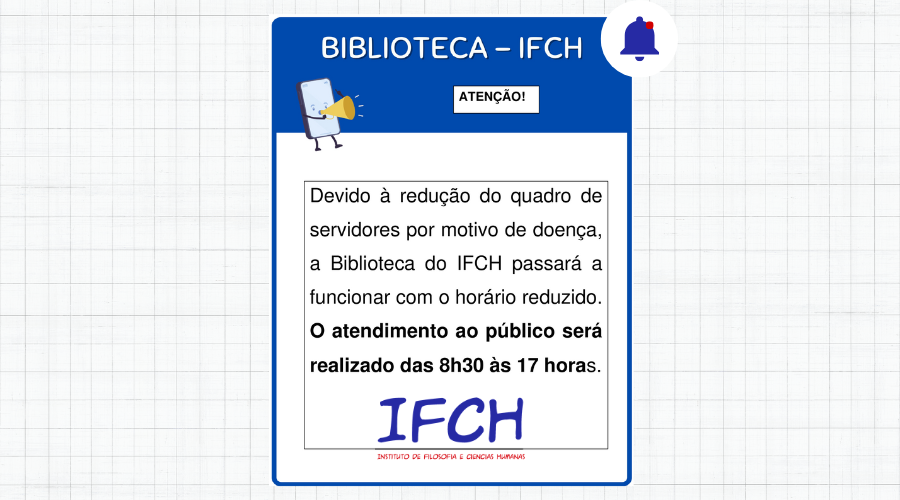 Biblioteca Setorial do IFCH informa que funcionará com horário reduzido