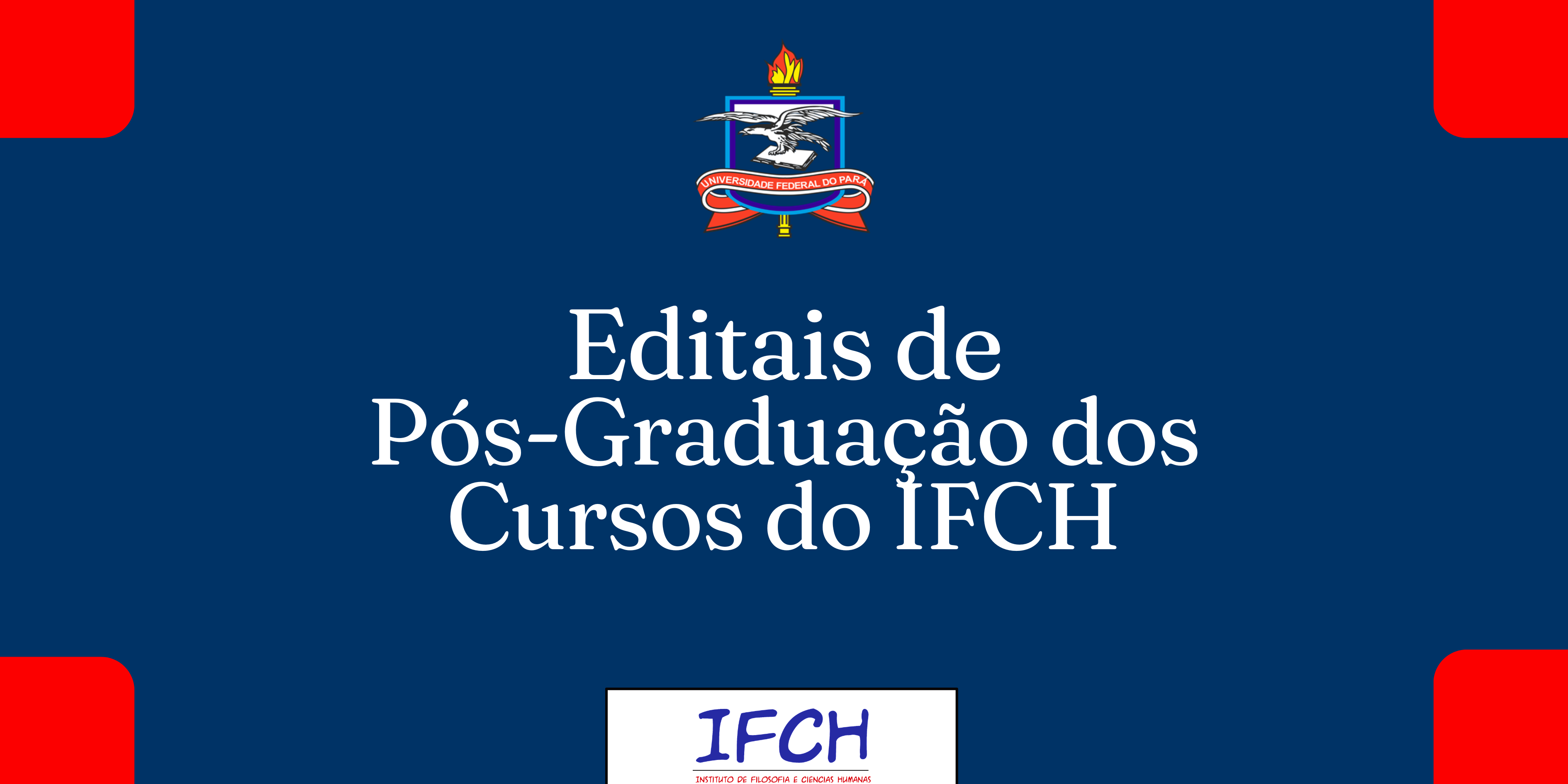 Veja os Editais já lançados para os cursos de pós-graduação