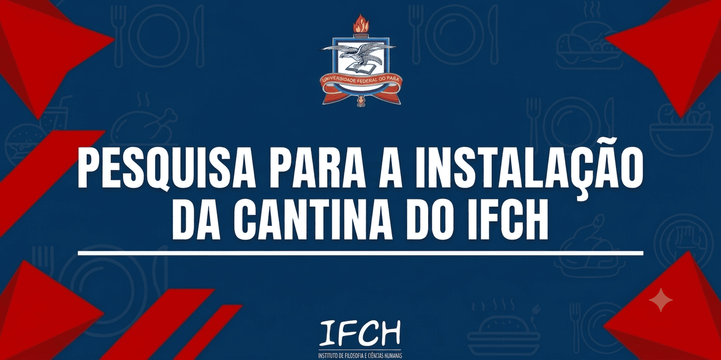 Participe da pesquisa sobre a Cantina do IFCH