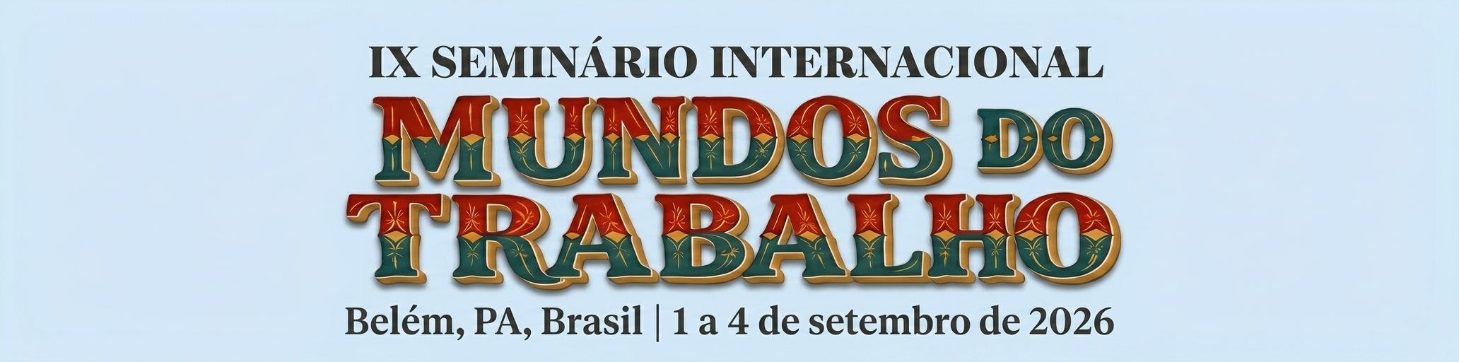 IFCH divulga X Seminário Internacional e XIII Jornada Nacional de História do Trabalho - Mundos do Trabalho