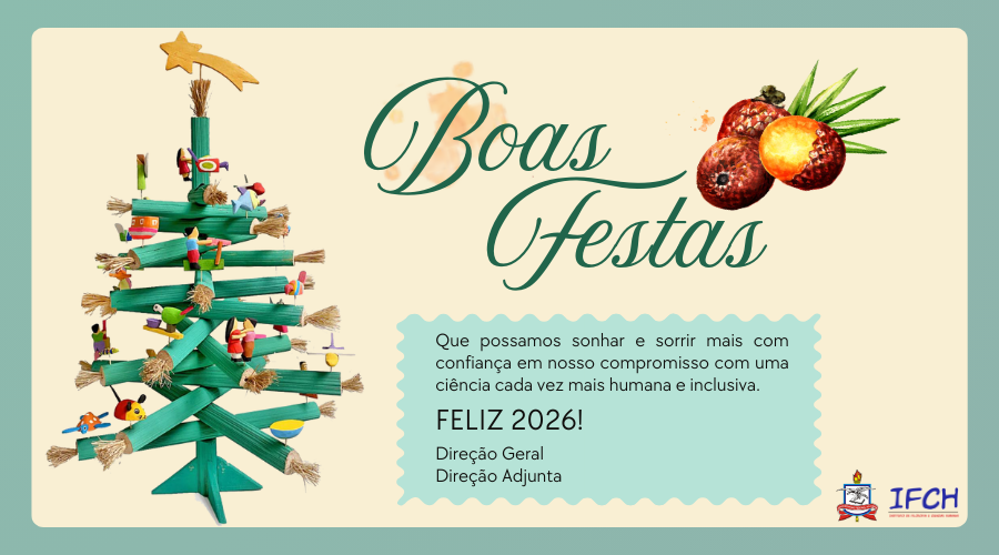 Instituto de Filosofia e Ciências Humanas deseja Boas Festas a todos(as)