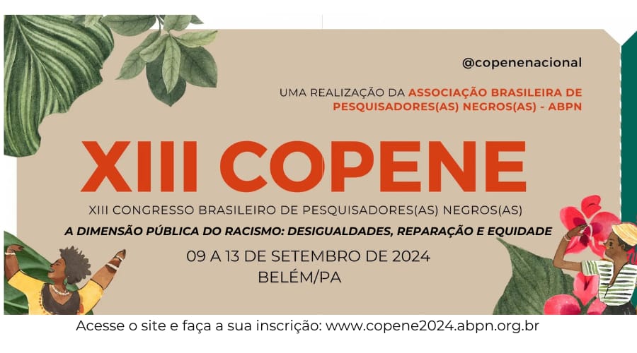 XIII Congresso Brasileiro de  Pesquisadores(as) Negros(as) ocorrerá em setembro