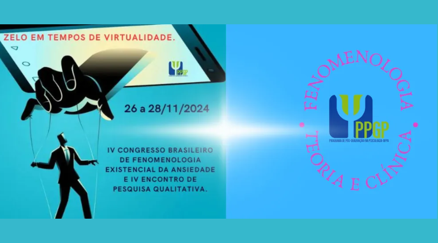 IV Congresso  Brasileiro de Fenomenologia Existencial da Ansiedade/IV Encontro Nacional de Pesquisa Qualitativa. De 26 a 28 de novembro