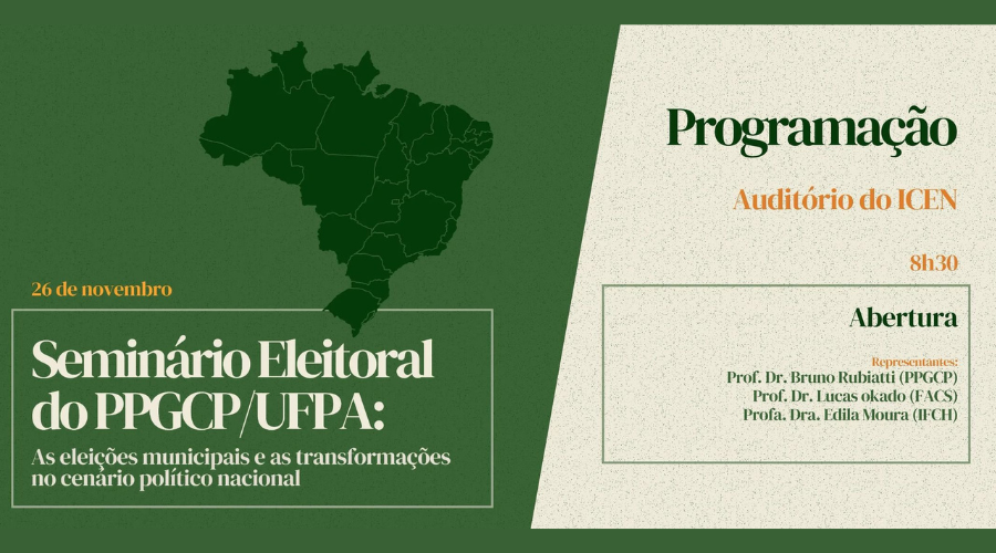 Seminário Eleitoral do PPGCP/UFPA ocorrerá no dia 26 de novembro de 2024